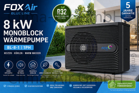 FoxAir Blue Line 8 kW Monoblock Wärmepumpe R32 1PH BL-8-1 | Heizung + Kühlung | Neu